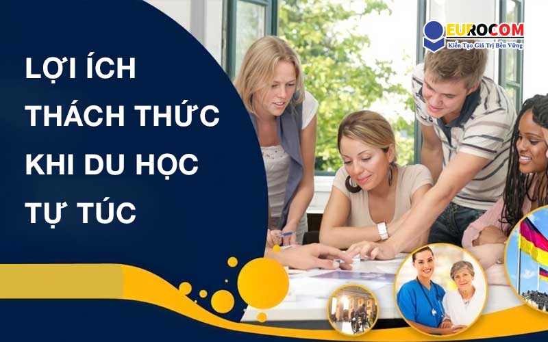 Lợi ích và thách thức khi đi du học tự túc